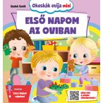 Okoskák ovija mini - Első napom az oviban