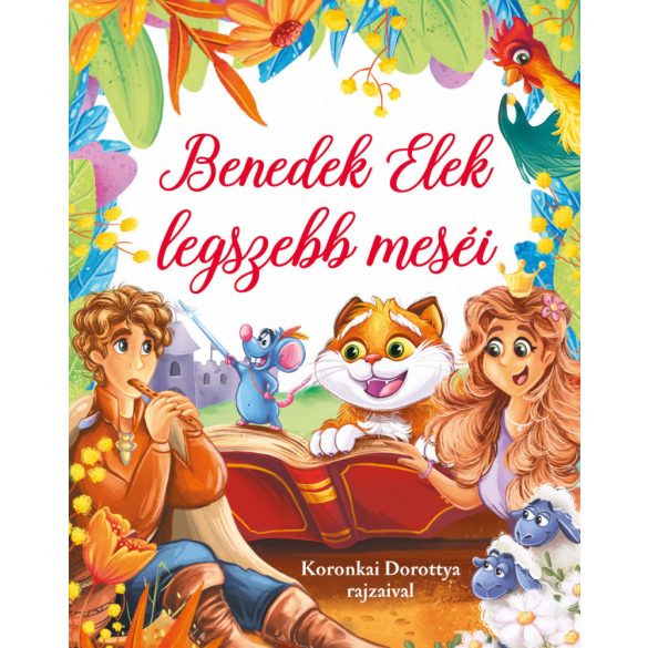 Benedek Elek legszebb meséi