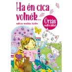 Ha én cica volnék...
