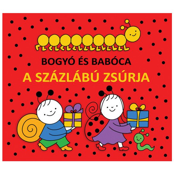 Bogyó és Babóca: A százlábú zsúrja