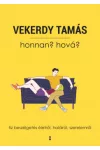 Honnan? Hová?