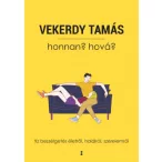 Honnan? Hová?