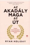 Az akadály maga az út