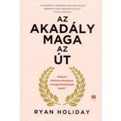 Az akadály maga az út