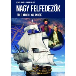 Nagy felfedezők - Föld körüli kalandok (új)