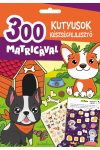 Kutyusok készségfejlesztő 300 matricával