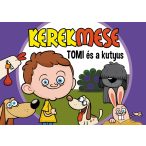 Kerekmese: Tomi és a kutyus