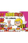 Kerekmese: Lili a méhecske
