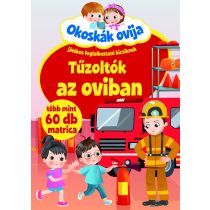 Okoskák ovija - Tűzoltók az oviban 