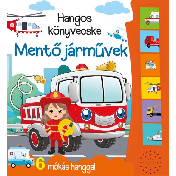 Hangos könyvecske - Mentő járművek 