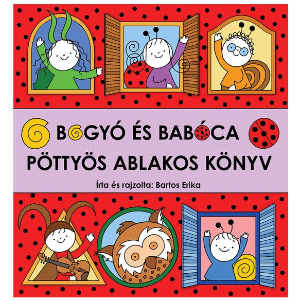 Bogyó és Babóca - Pöttyös ablakos könyv