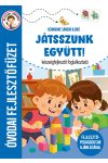 Játsszunk együtt! - készségfejlesztő foglalkoztató