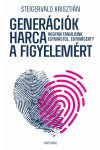 Generációk harca a figyelemért