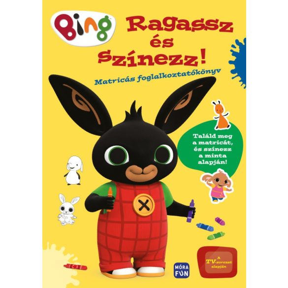 Bing - Ragassz és színezz! - Matricás foglalkoztatókönyv 