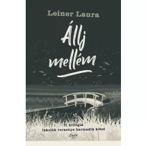 Leiner Laura: Állj mellém