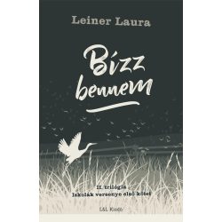 Leiner Laura: Bízz bennem