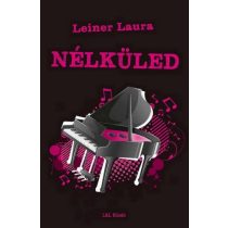 Nélküled - Bexi sorozat 4.kötet