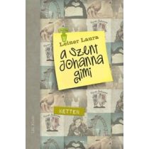Leiner Laura - A Szent Johanna gimi 6.- Ketten