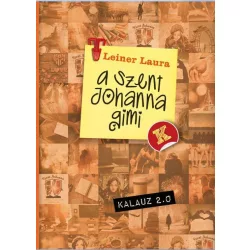Leiner Laura - A Szent Johanna gimi kalauz 2.0