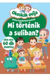 Okoskák ovija - Mi történik a suliban? /új 