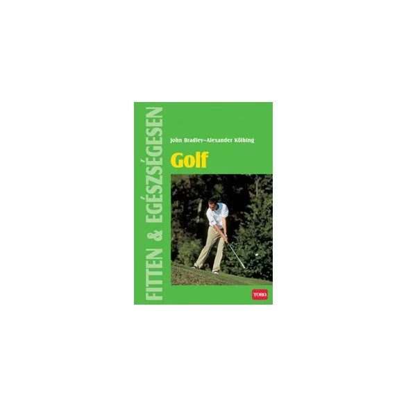 Golf-Fitten &egészségesen