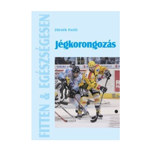Jégkorongozás-fitten&egészségesen