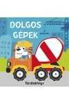 Dolgos gépek - fürdőskönyv