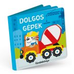 Dolgos gépek - fürdőskönyv