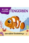 Ki van a képen? - Tengerben - színváltós fürdőskönyv