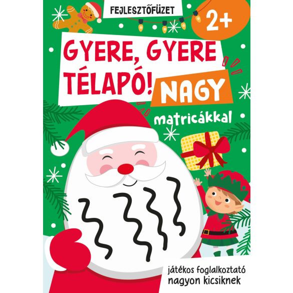 Gyere, gyere Télapó! - nagy matricákkal