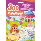 Tündérek titkai készségfejlesztő - 300 matricával