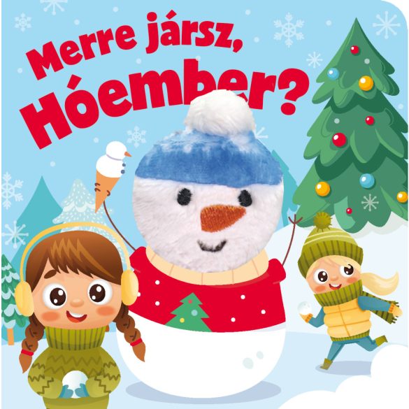 Merre jársz, Hóember?