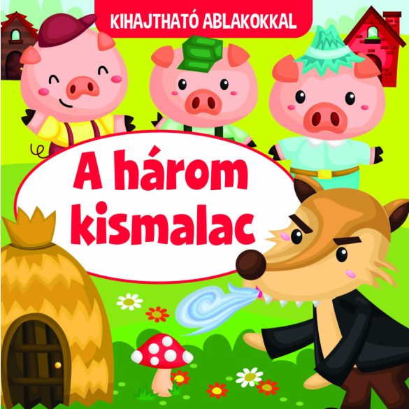 A három kismalac - kihajtható ablakokkal