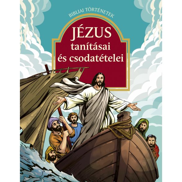 Jézus tanításai és csodatételei