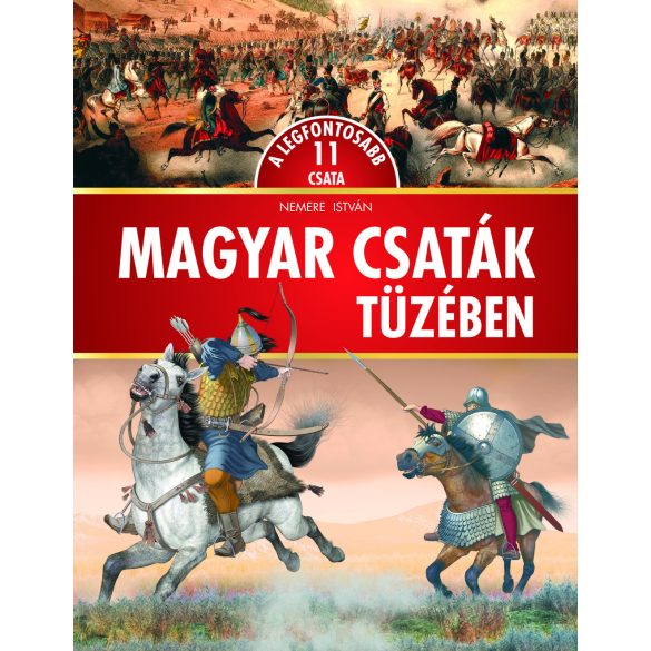 Magyar csaták tüzében ÚJ