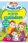 Okoskák ovija - Az én kis családom