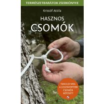 Hasznos Csomók - Természetbarátok zsebkönyve