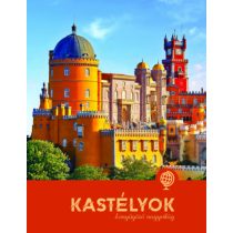 Kastélyok - Lenyűgöző nagyvilág