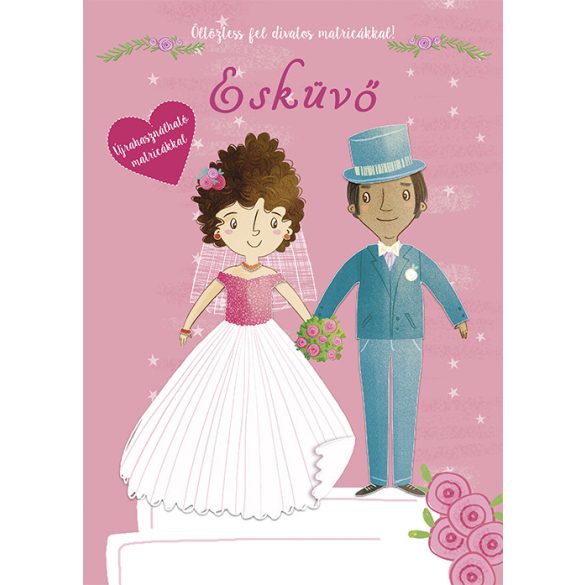 Esküvő - Öltöztess fel divatos matricákkal!