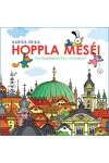 Hoppla meséi-vendégségben Pécs városában