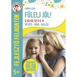 Fülelj jól! Beszéd - hang - hallás 5+