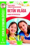 Betűk világa - hangok differenciálása - iskolai gyakorlófüzet 1. osztály