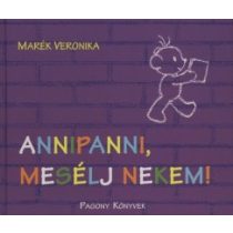 Annipanni, mesélj nekem!