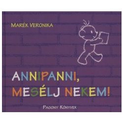 Annipanni, mesélj nekem!