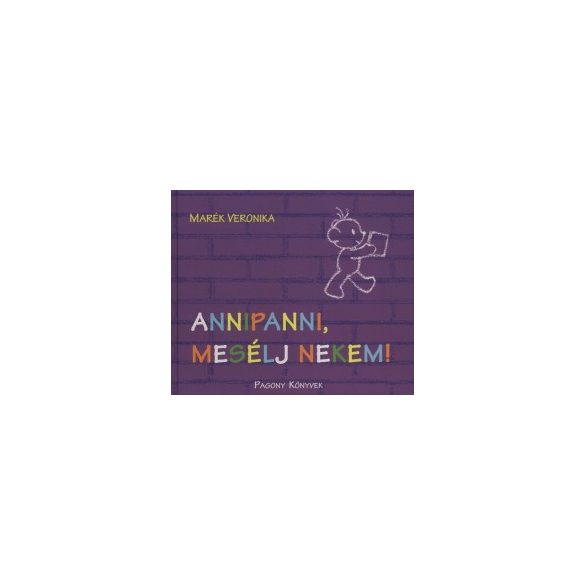 Annipanni, mesélj nekem!