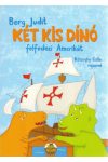 Két kis dínó felfedezi Amerikát