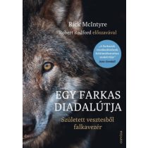   Rick Mcintyre - Egy farkas diadalútja - Született vesztesből falkavezér