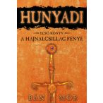 Bán Mór - A Hajnalcsillag fénye - Hunyadi első könyv