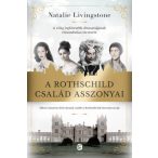   Natalie Livingstone - A Rothschild család asszonyai - A világ leghíresebb dinasztiájának elmondatlan története
