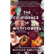   Michalea Smeltzer - The Confidence of Wildflowers - A vadvirágok magabiztossága